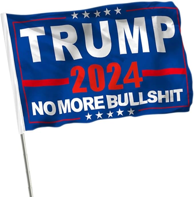 ERT Donald Trump 2024 Flag 3X5 Foot No More Bullshit Keep America Great Flag President Flags with Brass Grommets MAGA