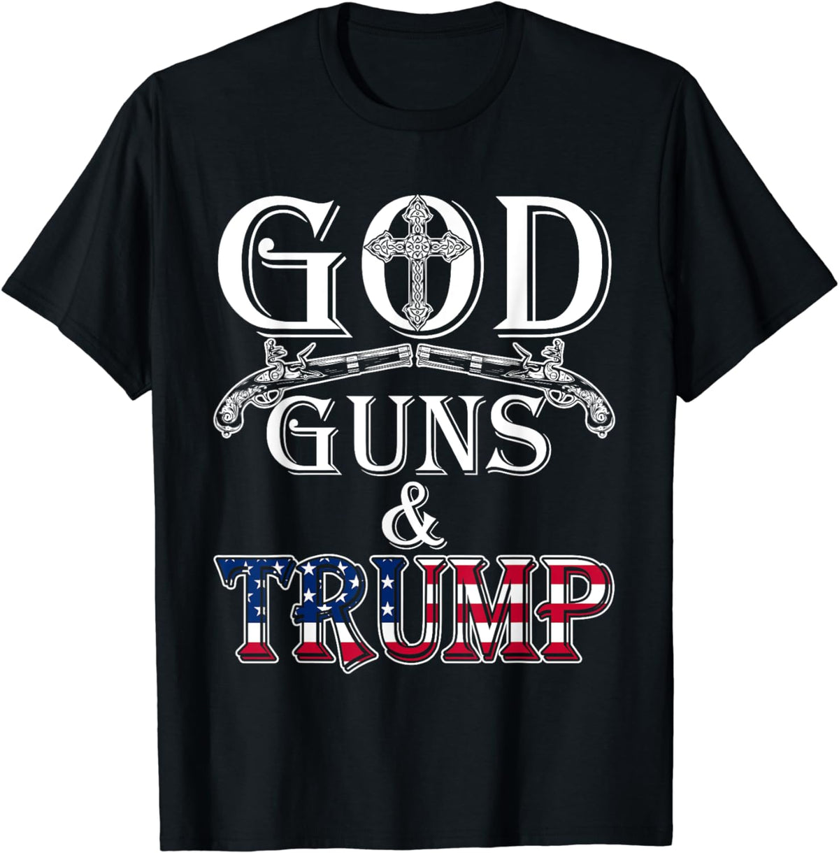 God Guns And Trump Shirt 2nd Amendment T Shirt Trump 45
