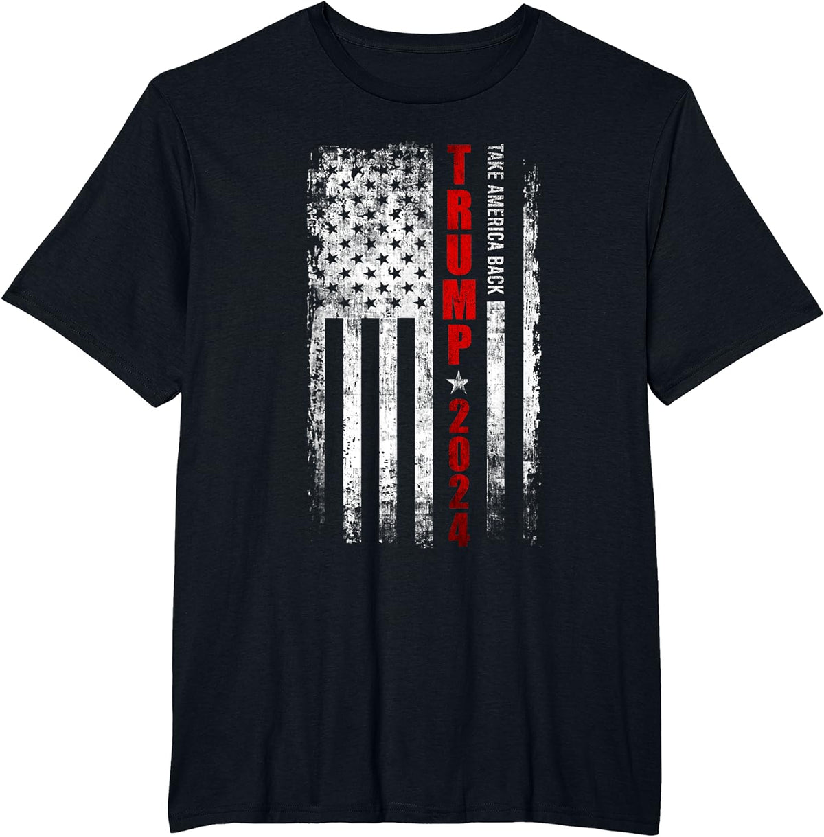 Donald Trump 2024 Take America Back American Flag Patriotic T-Shirt